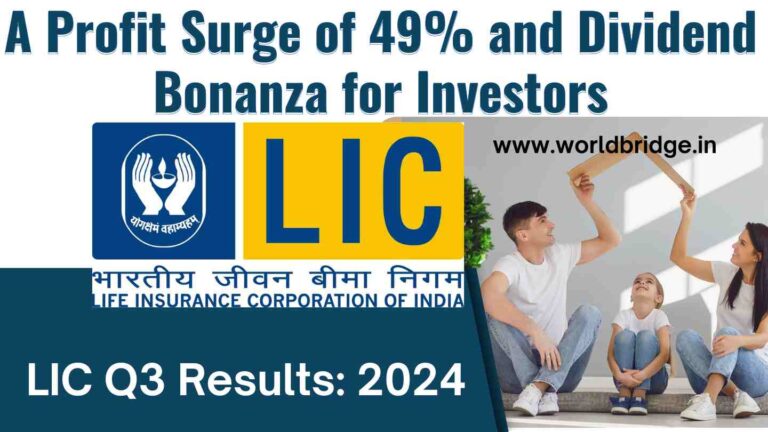 LIC Q3 Results: A Profit Surge of 49% and Dividend Bonanza for Investors