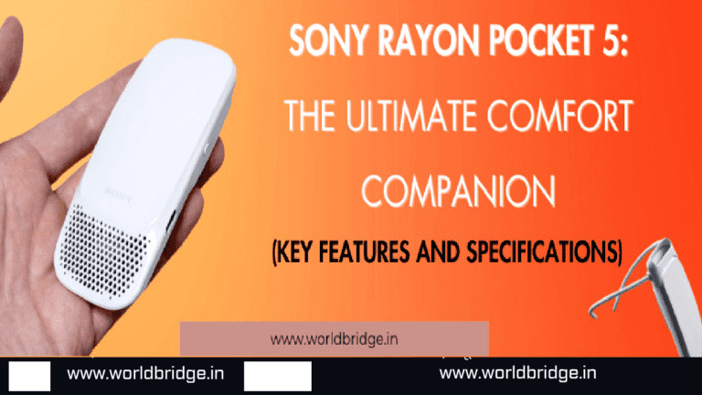 Sony Reon Pocket 5: The Ultimate Comfort Companion (Key Features and Specifications)