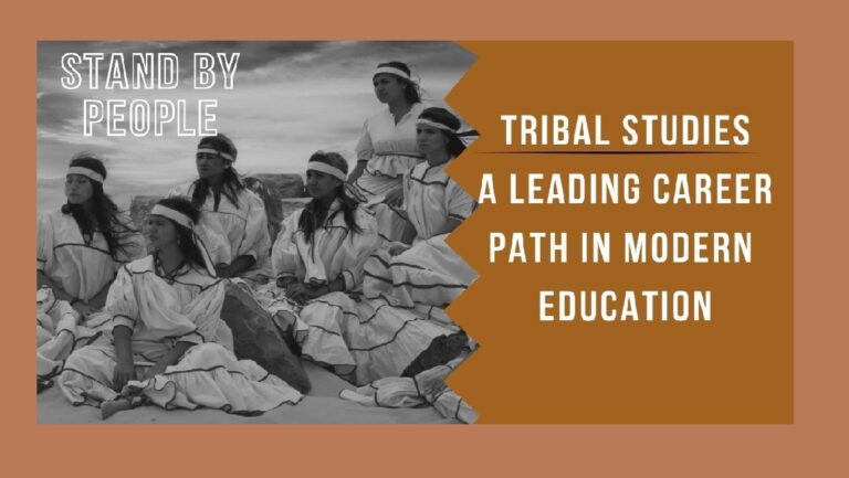 Tribal Studies: A Leading Career Path in Modern Education